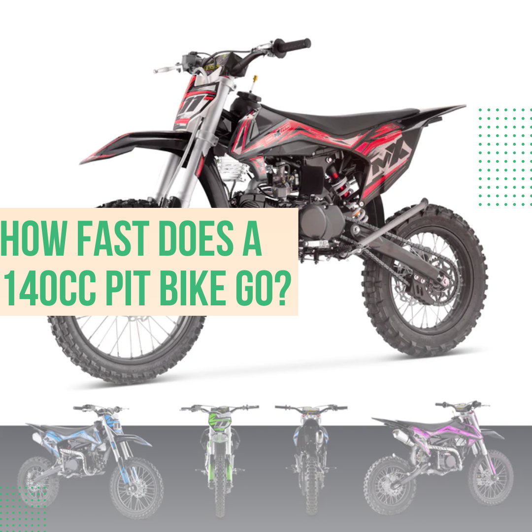 How Fast Does a 140cc Pit Bike Go?