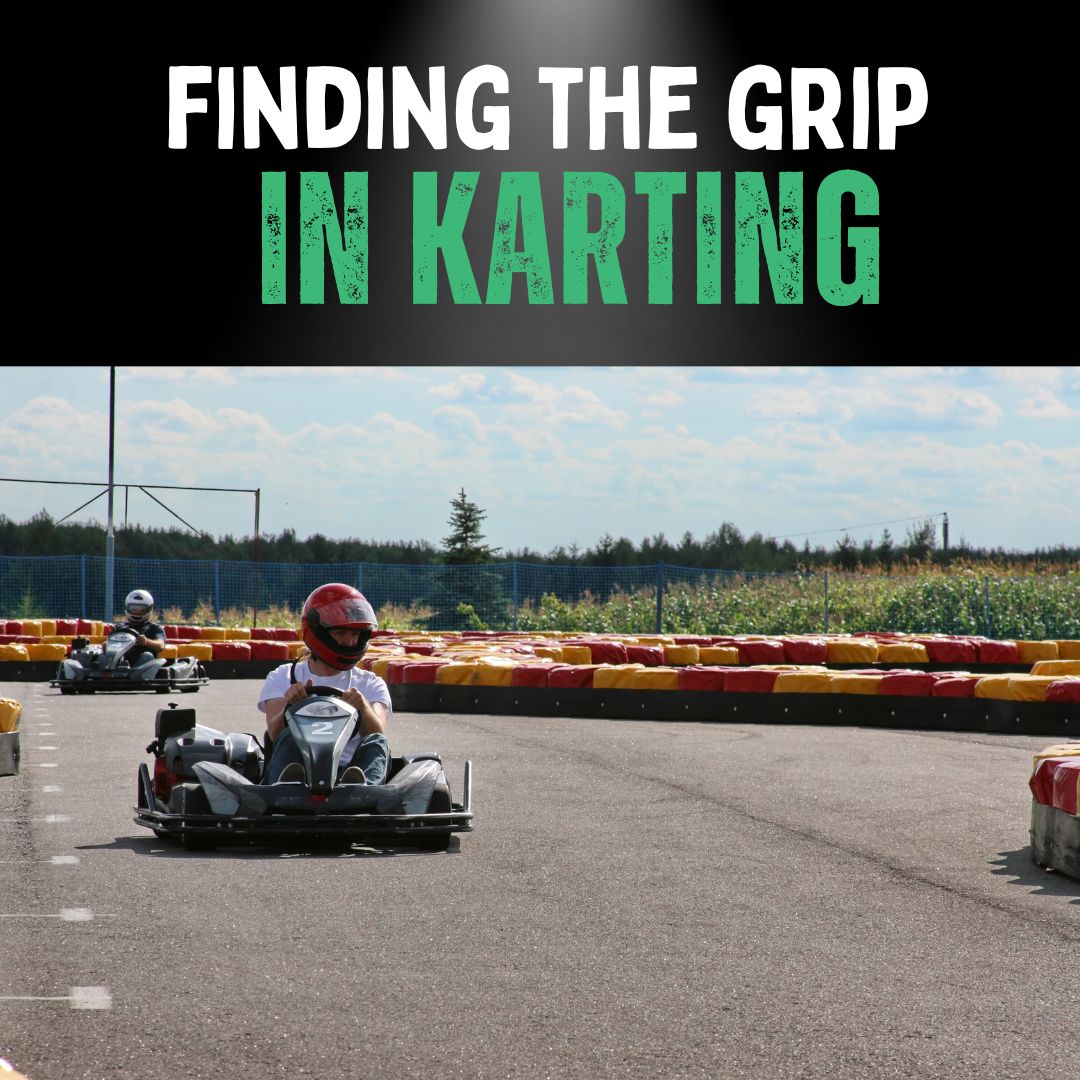How to Find The Best Grip on the Karting Track