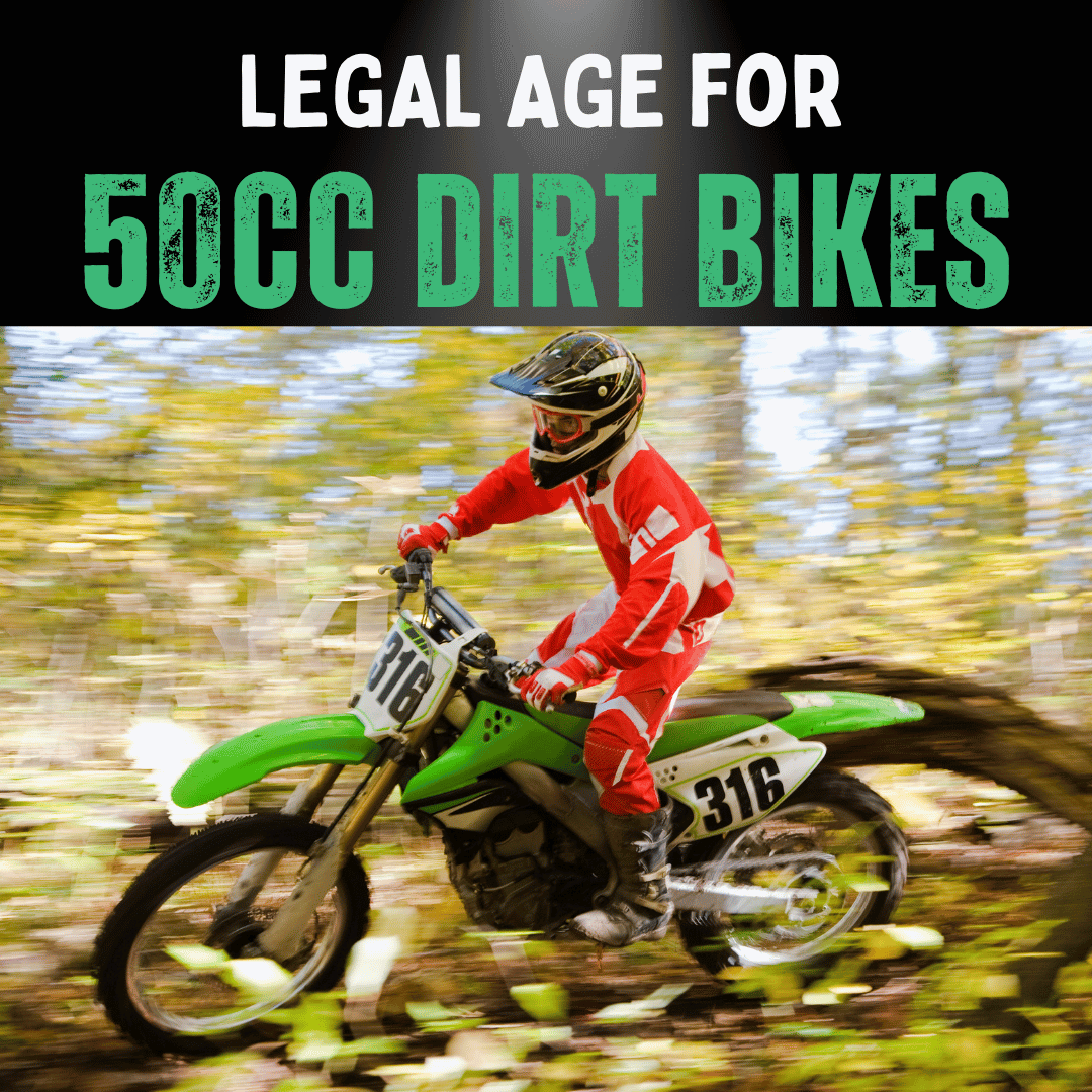 LEGAL AGE for 50cc Dirt Bikes What You MUST Know RiiRoo