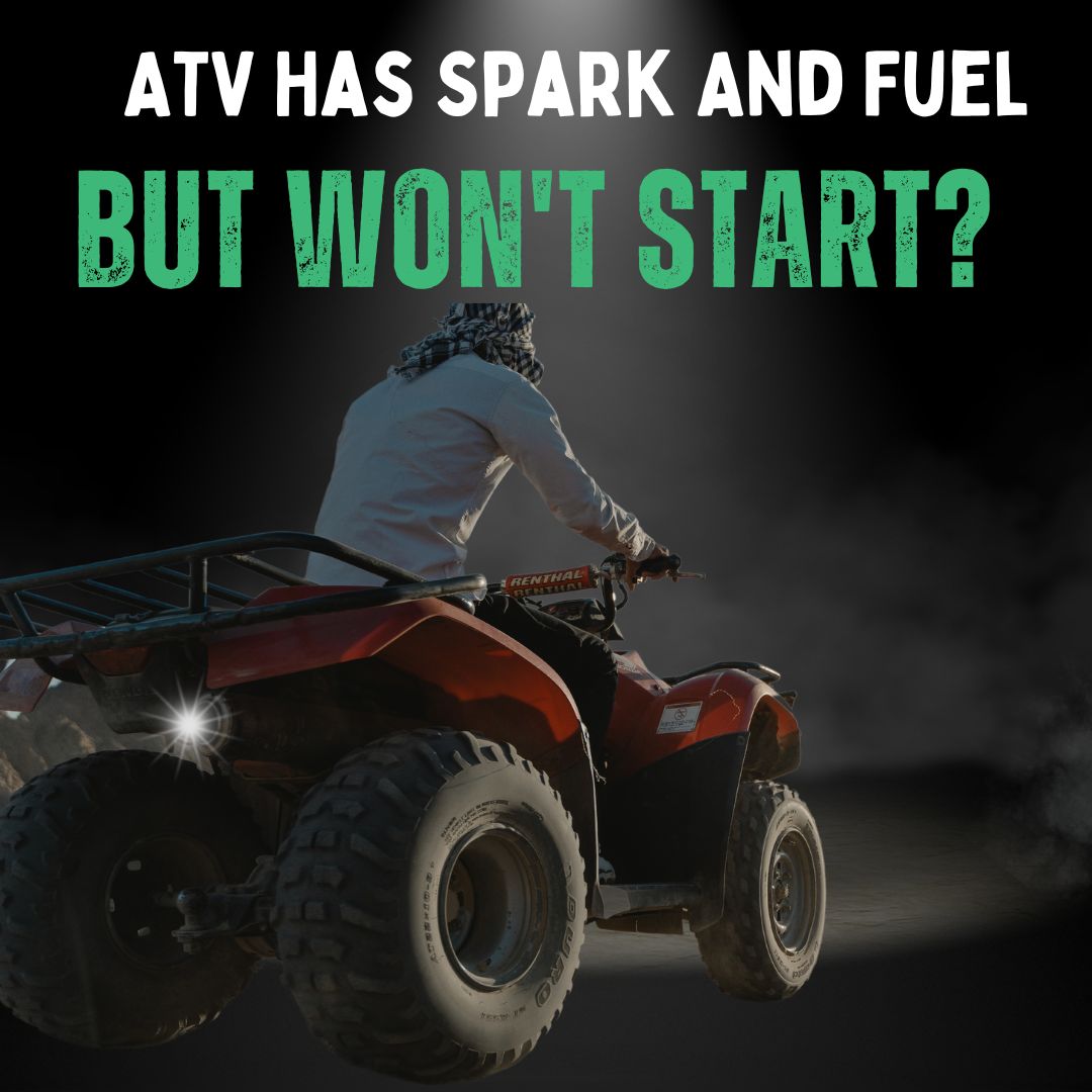 ATV Has Spark And Fuel But Won't Start? - Try This