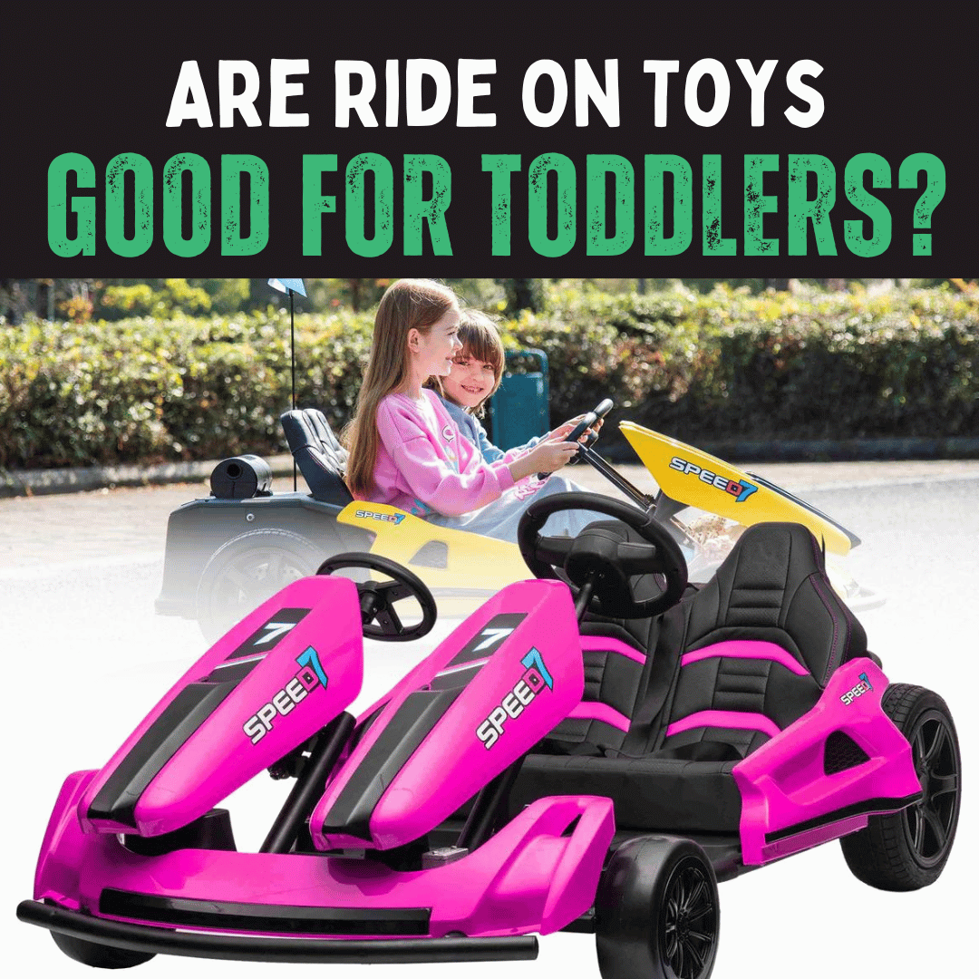Are Ride On Toys Good For Toddlers?