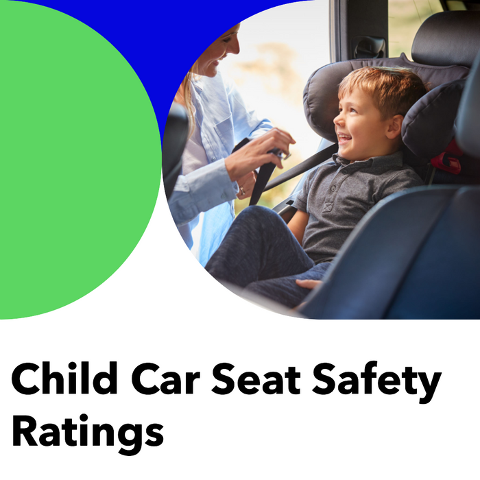 Child Car Seat Safety Ratings