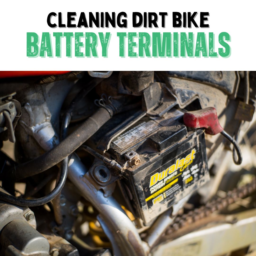 Cleaning and Maintenance of Dirt Bike Battery Terminals