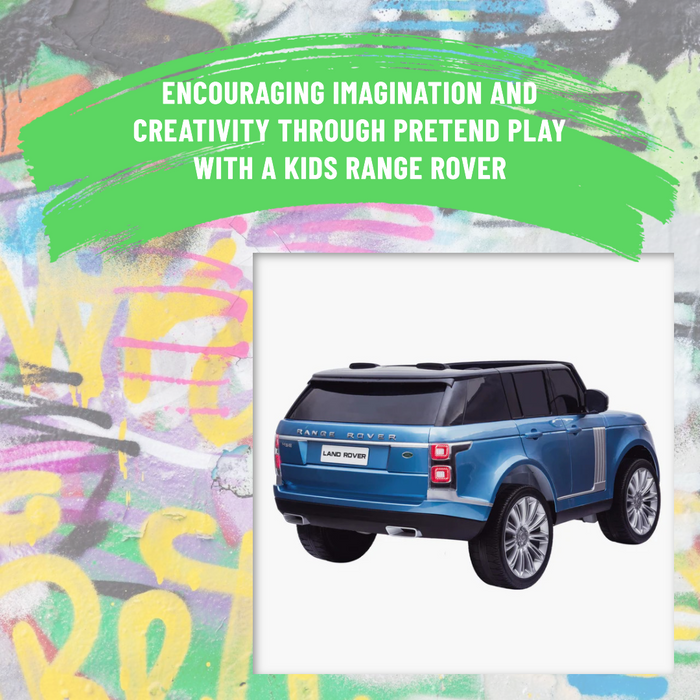 Encouraging Imagination And Creativity Through Pretend Play With A Kids Range Rover