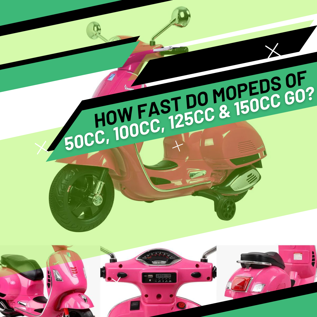 How Fast Do Mopeds Of 50cc, 100cc, 125cc & 150cc Go?