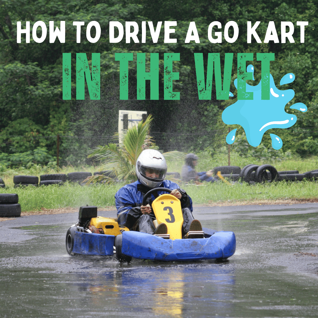 a karter showing us How To Drive A Go Kart In The Wet
