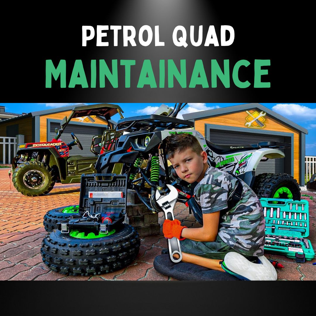 How To Maintain Your Petrol Quad Bike