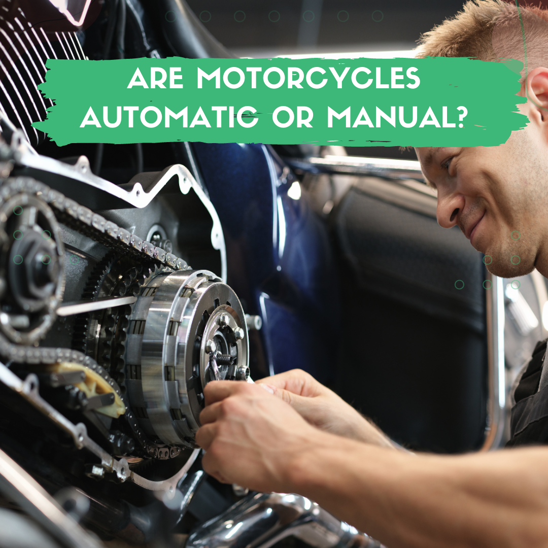 Are Motorcycles Automatic Or Manual?