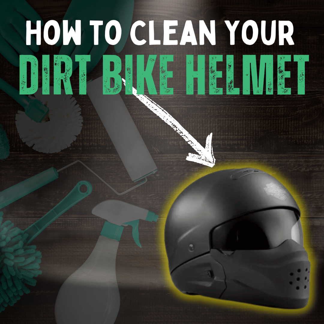 How to Clean Your Dirt Bike Helmet 