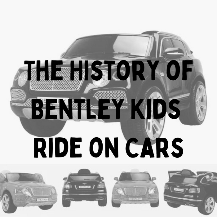 The History of Bentley Kids Ride on Cars