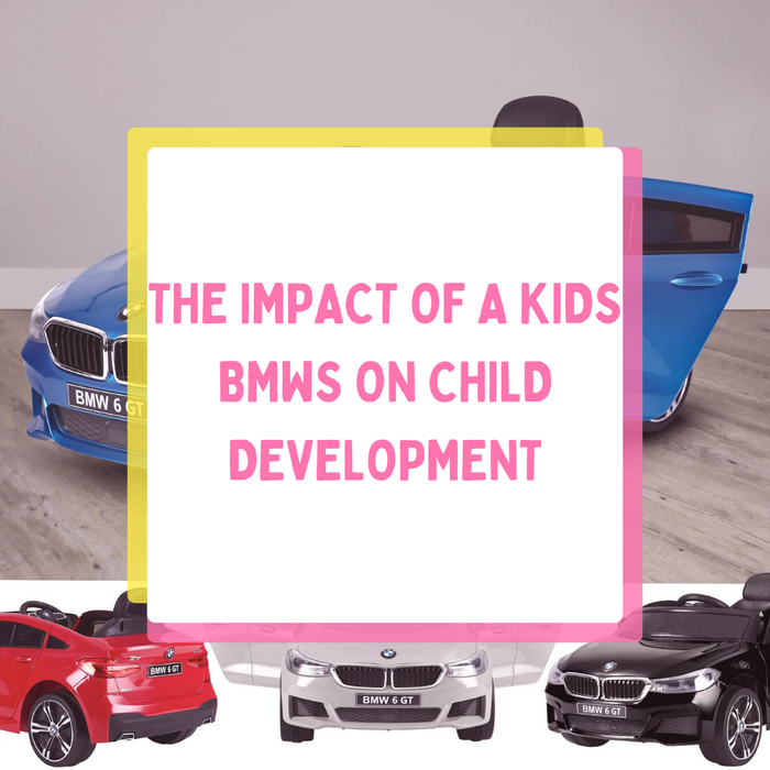 The Impact of a Kids BMWs on Child Development