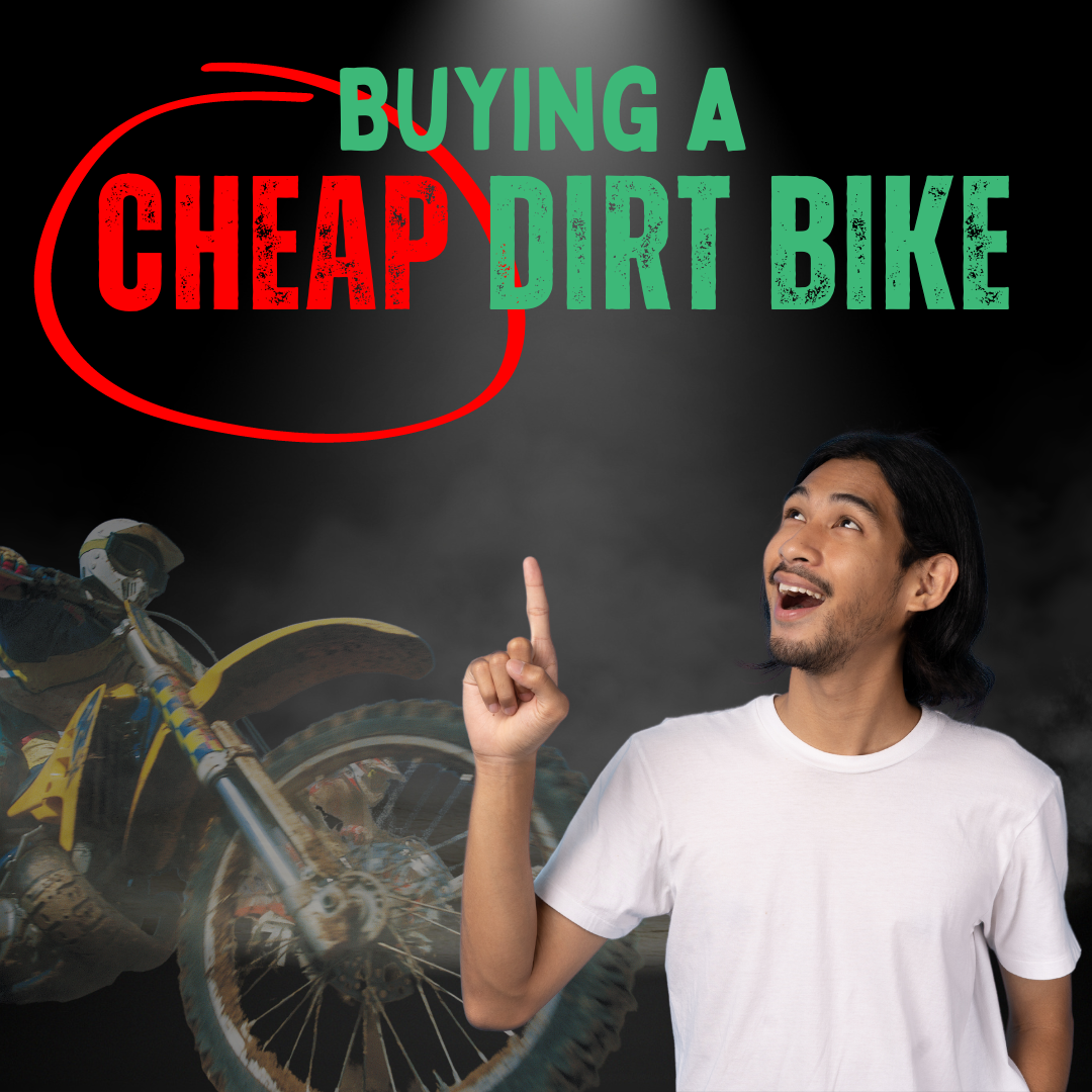 The Secrets to Buying a CHEAP Dirt Bike