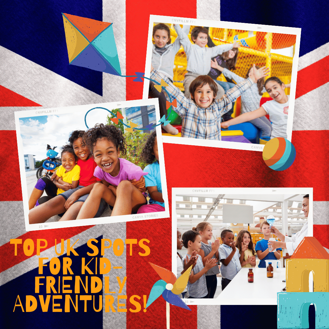 Top UK Spots for Kid-Friendly Adventures!