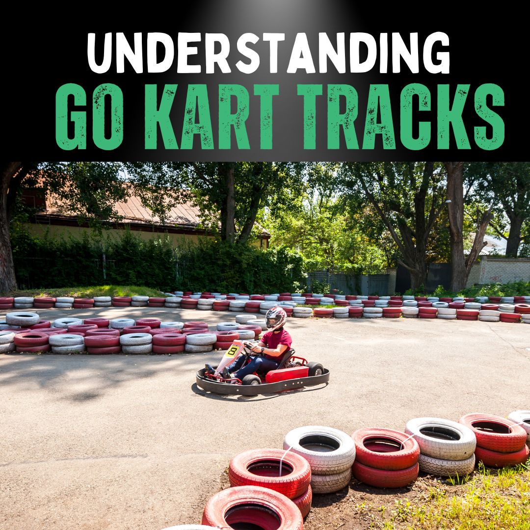Understanding Go kart Track Conditions