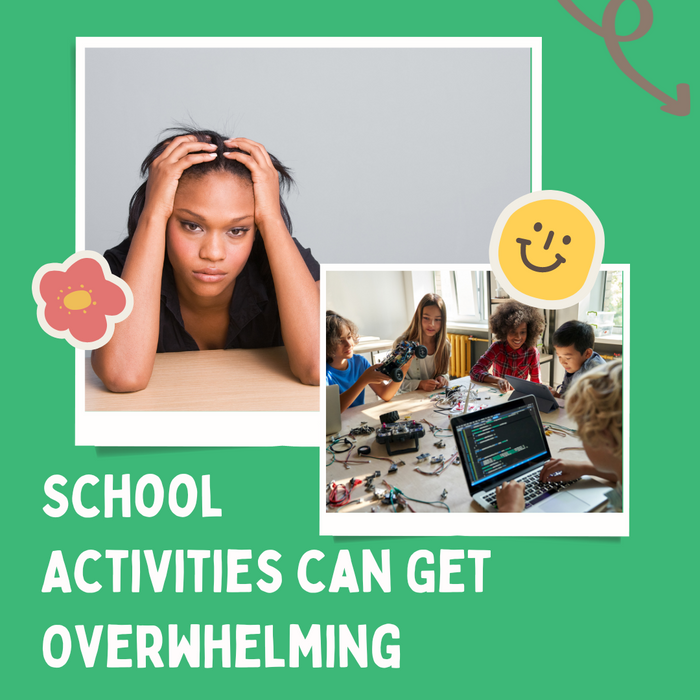 School  Activities can Get Overwhelming