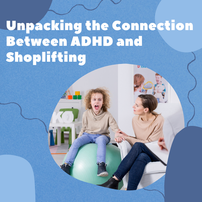 Unpacking the Connection Between ADHD and Shoplifting