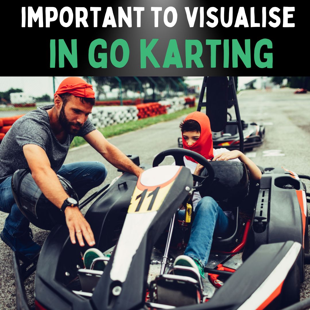 Why It's Important to Visualise the Go Kart Track