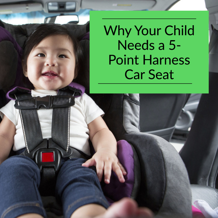 Why Your Child Needs a 5-Point Harness Car Seat